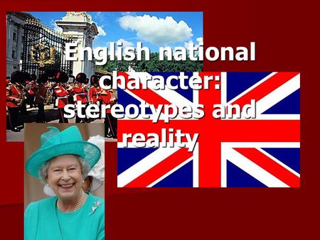 English national character: stereotypes and reality.