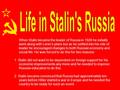 When Stalin became the leader of Russia in 1928 he initially went along with Lenin’s plans but as he settled into his role of leader he encouraged changes.