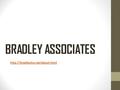 BRADLEY ASSOCIATES