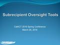 CalACT 2016 Spring Conference March 29, 2016. Timeline SAFETEA-LUAugust, 2005 SANDAG Designated Recipient for JARC/NFAugust, 2006 SANDAG’s First PMPNovember,