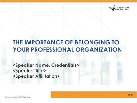 The importance of belonging to your professional organization    The purpose of this presentation.