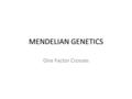 MENDELIAN GENETICS One Factor Crosses. LEARNING GOALS: I can… …understand how chromosomes are arranged during meiosis …use the terms dominant and recessive.