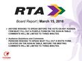 Board Report | March 15, 2016  ANYONE WISHING TO SPEAK BEFORE THE VOTE ON ANY AGENDA ITEM MUST FILL OUT A PURPLE FORM ON THE SIGN-IN TABLE. COMMENTS WILL.