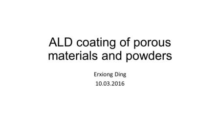 ALD coating of porous materials and powders