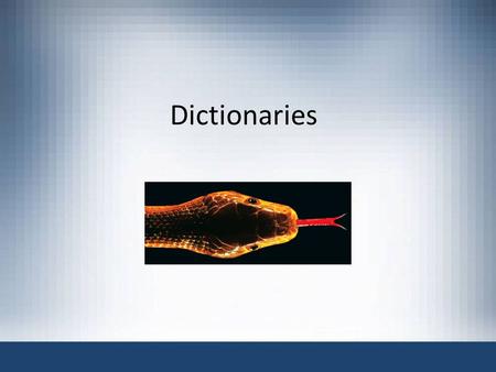 Dictionaries. The compound types you have learned about - - strings, lists, and tuples – use integers as indices. If you try to use any other type as.