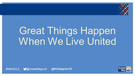 Great Things Happen When We Live