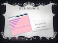 WEB DESIGN Presentated By Amit Kapri Contact No-7895496344.