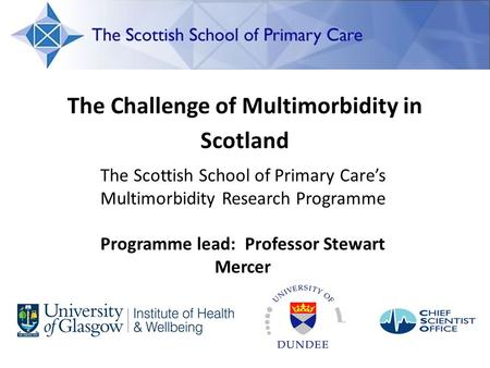 The Challenge of Multimorbidity in Scotland