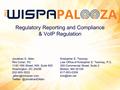 Regulatory Reporting and Compliance & VoIP Regulation Jonathan E. Allen Kristopher E. Twomey Rini Coran, PC Law Office of Kristopher E. Twomey, P.C. 1140.