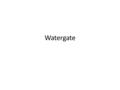 Watergate. Questions – What was Watergate? Why was the scandal called Watergate? – What precipitated the scandal? How did it end? – Who were the primary.