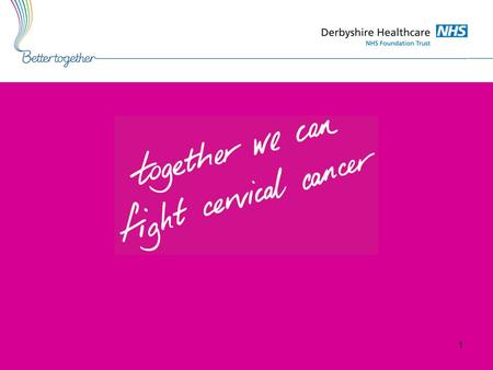 1. Girls in England & Wales who are in year 8, are being offered a vaccine to help protect them against Human Papilloma Virus, or HPV, the main cause.