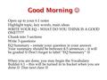 Open up to your 6.1 notes Highlight topic, key words, main ideas WRITE YOUR EQ – WHAT DO YOU THINK IS A GOOD ONE????? Chunk into 3 sections Write 3 questions.