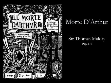 Morte D’Arthur Sir Thomas Malory Page 171.