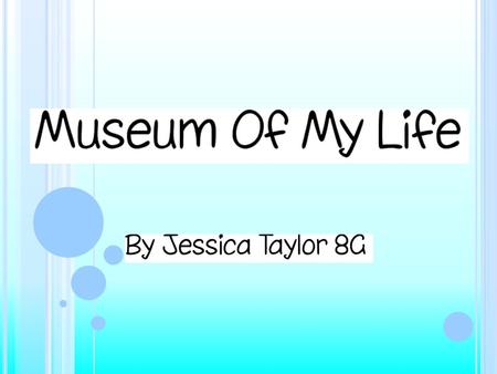 Jessica Taylor died when she was 97 in 2098. She lived with 2 parents, 1 brother and a dog. Jessica attended Romsey Primary School then later attended.