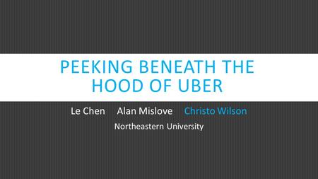 Peeking Beneath The Hood of Uber