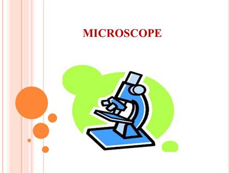 MICROSCOPE.