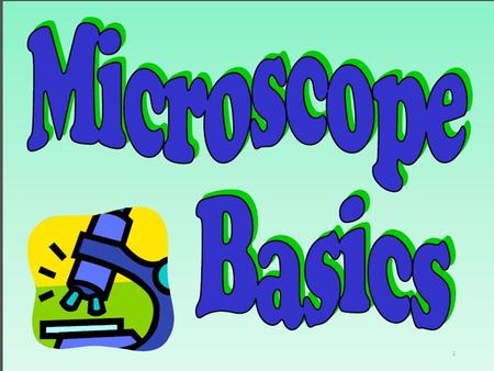 Body tube. Body tube Monocular Microscope Parts & Functions Ocular = eyepiece; look into microscope here; magnifies 10 X Body tube =places exact distance.