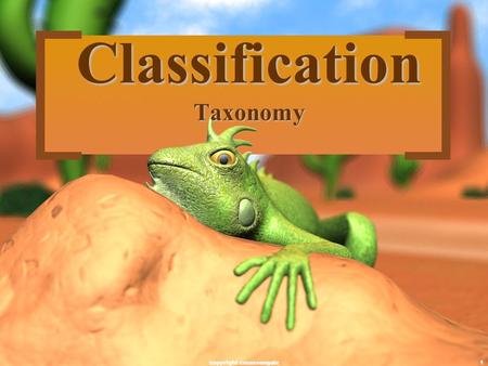 1 Classification Taxonomy copyright cmassengale. 2 There are 1.8 Million known species of organisms There are 1.8 Million known species of organisms This.