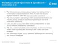 Pier Giorgio Marchetti EOP-GSR ESA UNCLASSIFIED – For Official Use Workshop Linked Open Data & OpenSearch – motivation 1-2 1.The HMA Architecture Working.