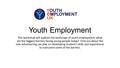 Youth Employment This workshop will explore the landscape of youth employment, what are the biggest barriers facing young people today? Find out about.