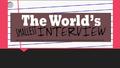  You are a reporter, and you are about to conduct the world’s smallest interview.  The question is: What is ONE thing you could NOT live without? 