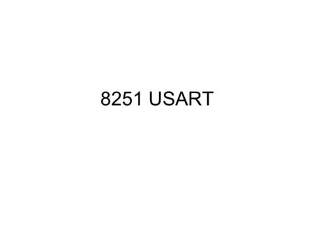 8251 USART.