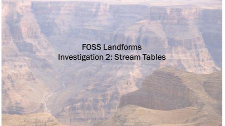 Investigation 2: Stream Tables