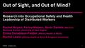 13/06/2016Presentation footer1 Out of Sight, and Out of Mind? Research into Occupational Safety and Health Leadership of Distributed Workers Rachel Nayani,