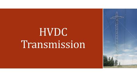 HVDC Transmission.