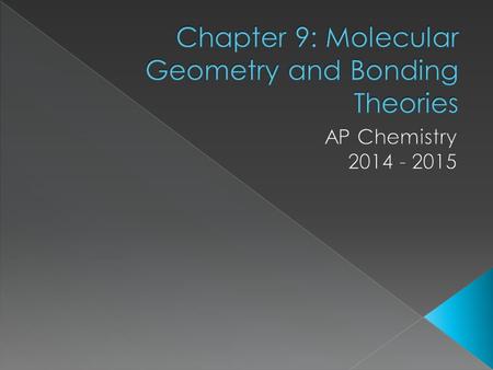  The shape of a molecule plays an important role in its reactivity.  By noting the number of bonding and nonbonding electron pairs, we can easily predict.