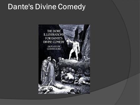 Dante's Divine Comedy CANTO 12 The seventh circle, First Ring: the Violent against their neighbors. Dante and Virgil are guided by Nessus across the.