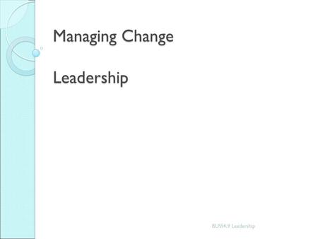 Managing Change Leadership