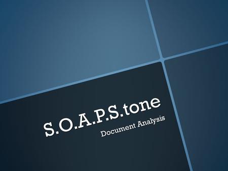 S.O.A.P.S.tone Document Analysis.