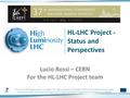 The HiLumi LHC Design Study is included in the High Luminosity LHC project and is partly funded by the European Commission within the Framework Programme.