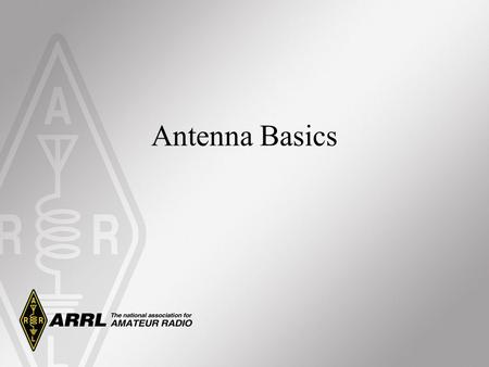 Antenna Basics.