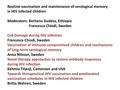 Routine vaccination and maintenance of serological memory in HIV infected children Moderators: Berhanu Gudeta, Ethiopia Francesca Chiodi, Sweden Cell Damage.