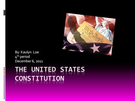 By: Kaulyn Loe 4 th period December 6, 2011. Article 1:Legislative  House of Representatives  Qualifications:  Age- 25 years old  Citizenship- at.