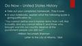 Do Now – United States History  Take out your completed homework. Pass it over.  In your notebooks, explain what the following quote is giving justification.