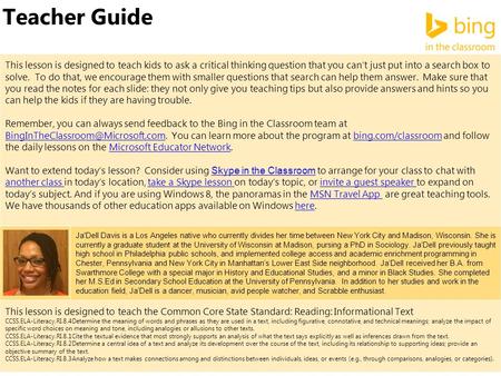 Teacher Guide This lesson is designed to teach kids to ask a critical thinking question that you can’t just put into a search box to solve. To do that,