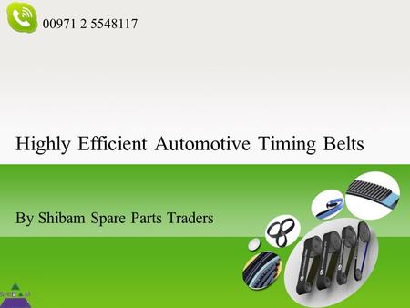 Highly Efficient Automotive Timing Belts By Shibam Spare Parts Traders 00971 2 5548117.