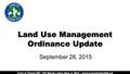 Town of Chapel Hill | 405 Martin Luther King Jr. Blvd. | www.townofchapelhill.org September 28, 2015 Land Use Management Ordinance Update.