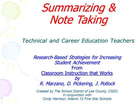 Research-Based Strategies for Increasing Student Achievement From Classroom Instruction that Works by R. Marzano, D. Pickering, J. Pollock Created by The.