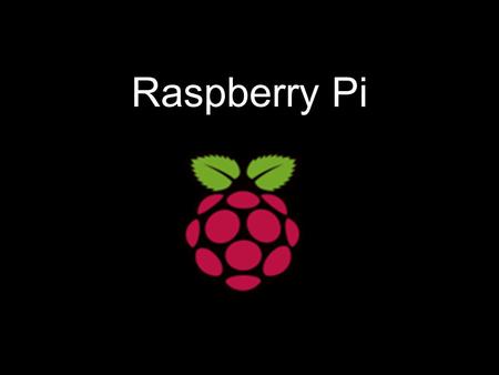 Raspberry Pi. Introduction The Raspberry Pi is a credit-card sized computer It can be plugged into your TV and a keyboard, and can be used for many of.