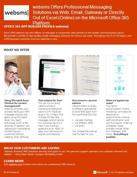Websms Offers Professional Messaging Solutions via Web, Email, Gateway or Directly Out of Excel (Online) on the Microsoft Office 365 Platform OFFICE 365.