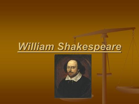 William Shakespeare. William Shakespeare was born William Shakespeare was born on_April 26, 1564___________ in the town of Stratford-on-Avon___.