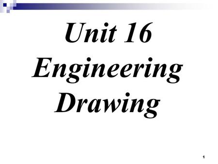 Unit 16 Engineering Drawing