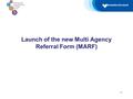 Launch of the new Multi Agency Referral Form (MARF) 1.