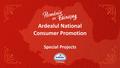 Ardealul National Consumer Promotion Special Projects.