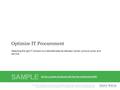 Info-Tech Research Group1 Info-Tech Research Group, Inc. Is a global leader in providing IT research and advice. Info-Tech’s products and services combine.