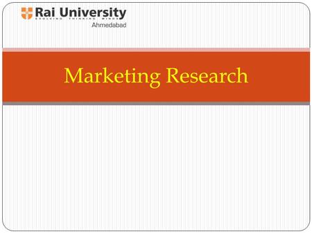 Marketing Research. A Decision Making Perspective on Marketing Intelligence.